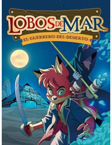 Lobos de Mar 4 el Guerrero del Desierto
