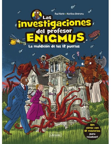 Las Investigaciones del Profesor Enigmus – Livre