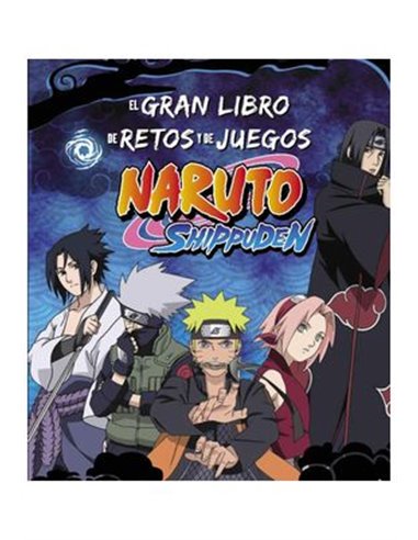El Gran Libro de Retos y de Juegos Naruto Shippuden – Livre