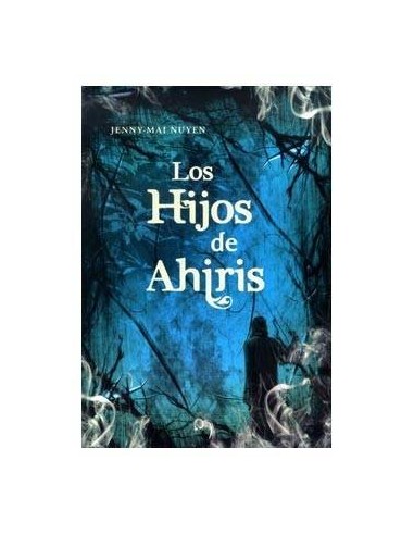 Los Hijos de Ahiris – Livre
