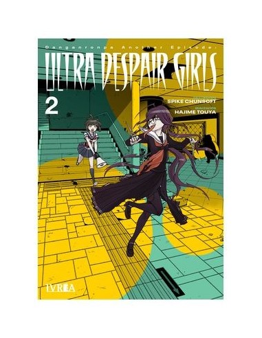 Danganronpa Another Episode Ultra Despair Girls – Tome 2