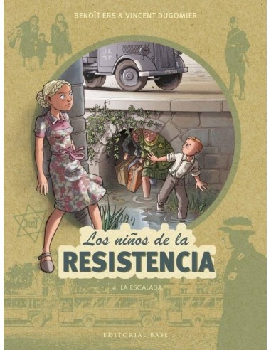 Los Niños de la Resistencia 4. la Escalada