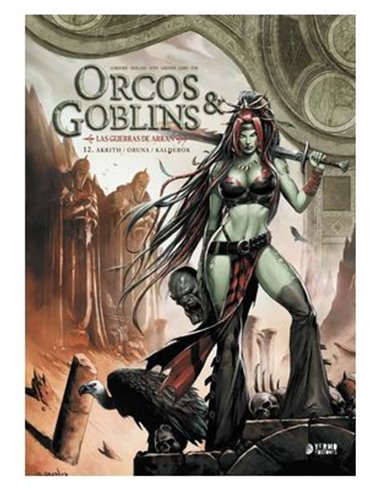 Orcos y Goblins 12: Akrith / Oruna / Kalderok