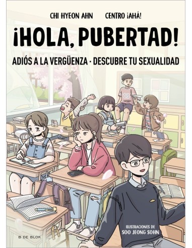 HOLA, PUBERTAD Adios a la vergüenza. Descubre tu sexualidad – Livre