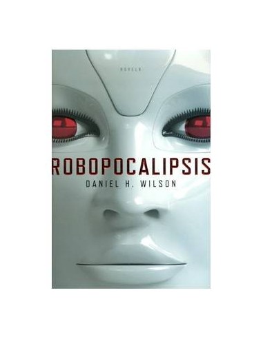 Robopocalipsis – Livre