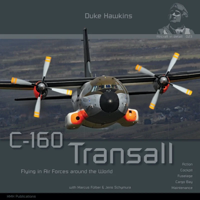 Livre C-160 Transall, un avion de transport bimoteur en service depuis plus de 54 ans !