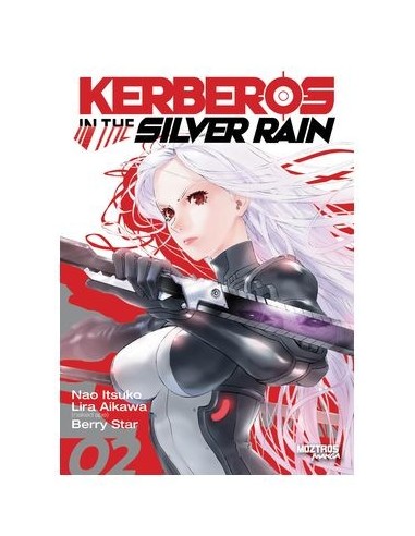 Kerberos in the Silver Rain – Tome 2