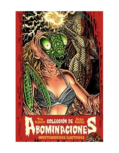 Coleccion de Abominaciones. Monstruosidades Ilustradas