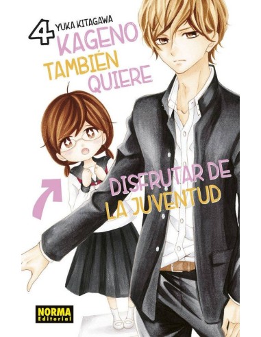 Kageno Tambien Quiere Disfrutar de la Juventud – Tome 4