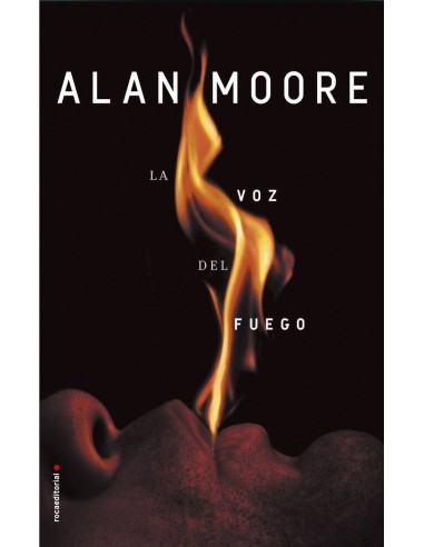 La Voz del Fuego (alan Moore) – Livre
