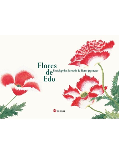 Flores de Edo. Enciclopedia Ilustrada de Flores Japonesas – Livre