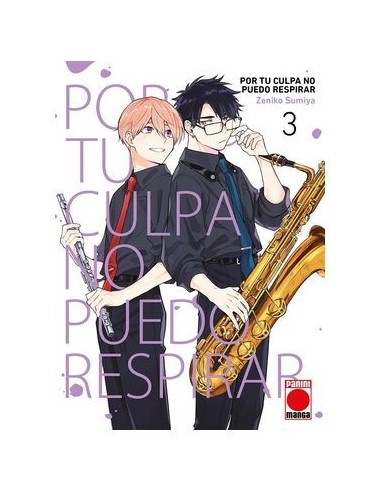 Por Tu Culpa No Puedo Respirar – Tome 3