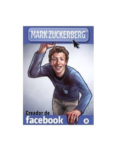 Mark Zuckerberg: Creador de Facebook – Livre
