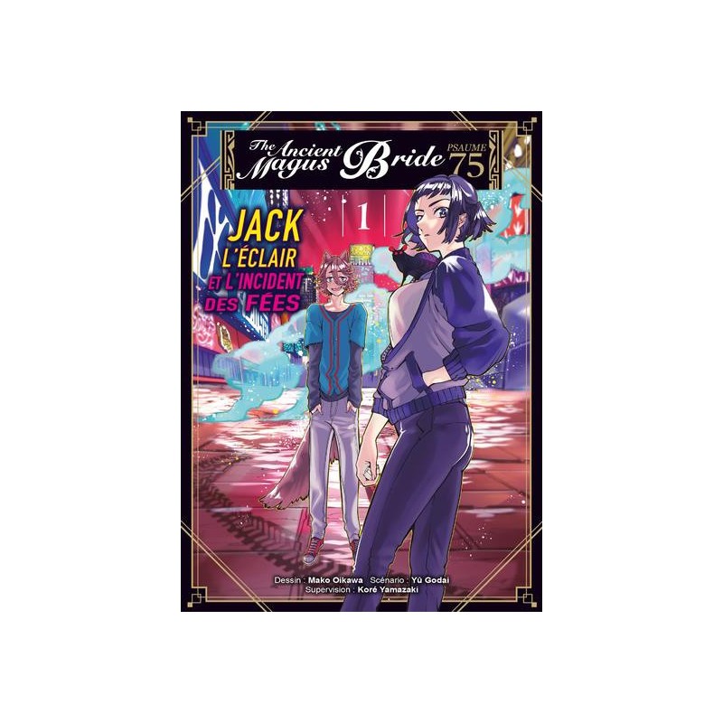 Psaume 75 - The Ancient Magus Bride - Jack L'Éclair Et L'Incident Des Fées Tome 1
