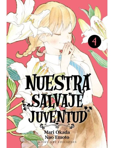 Nuestra Salvaje Juventud – Tome 4