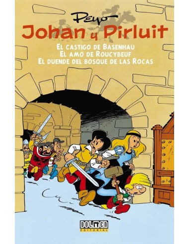 Johan y Pirluit 01: el Castigo de Basenhau – el Amo de Roucybeuf · el Duende del Bosque