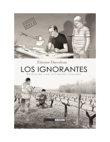Los Ignorantes (ed. Rustica) (cosecha 2017) – Livre