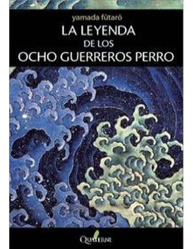 Leyenda de los Ocho Guerreros Perro,la