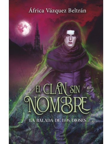 El Clan Sin Nombre 3: la Balada de los Dioses – Livre