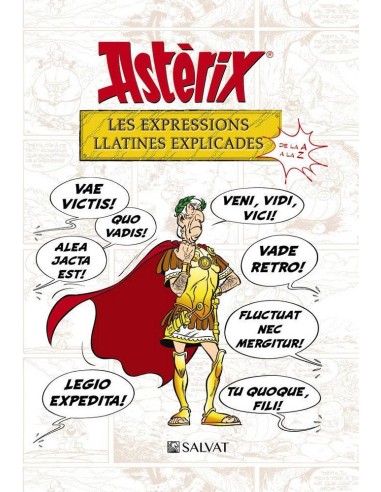 Asterix. les Expressions Llatines Explicades de la a a la Z – Livre