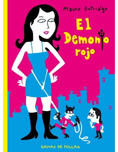 El Demonio Rojo. Ganas de Follar (cartone) – Livre