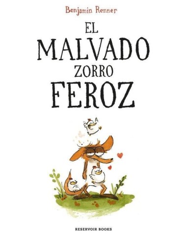 El Malvado Zorro Feroz – Livre