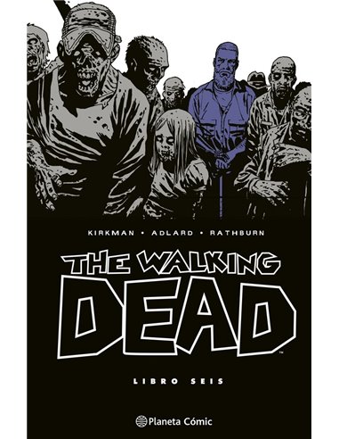 The Walking Dead – Volume 6