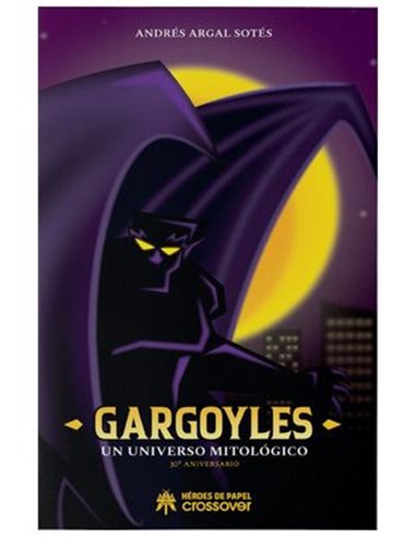 Gargoyles Un Universo Mitologico