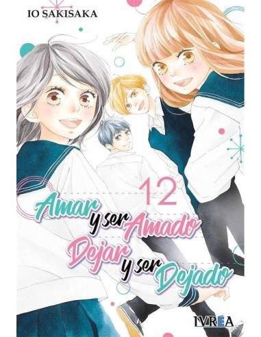 Amar y Ser Amado, Dejar y Ser Dejado – Volume 12