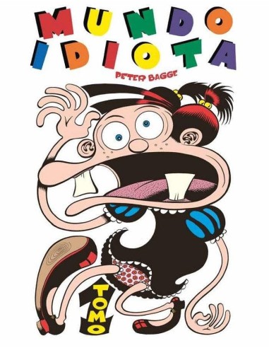 Mundo Idiota. – Tome 1
