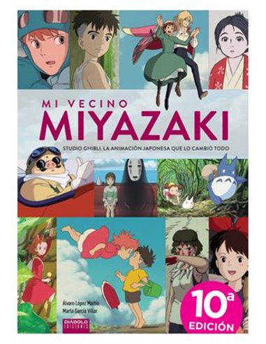 Mi Vecino Miyazaki – Decima Edicion Actualizada.