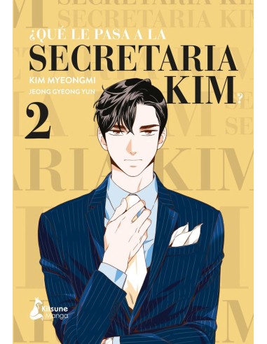 ¿qué le Pasa a la Secretaria Kim? – Tome 2