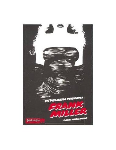 En Primera Persona: Frank Miller – Livre