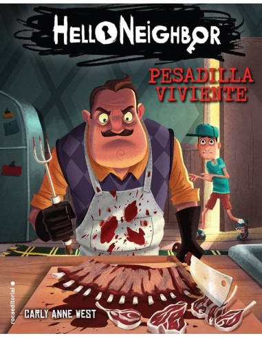 Hello Neighbor. Pesadilla Viviente