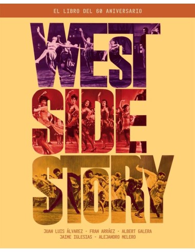 West Side Story/el Libro del 60 Aniversario – Livre
