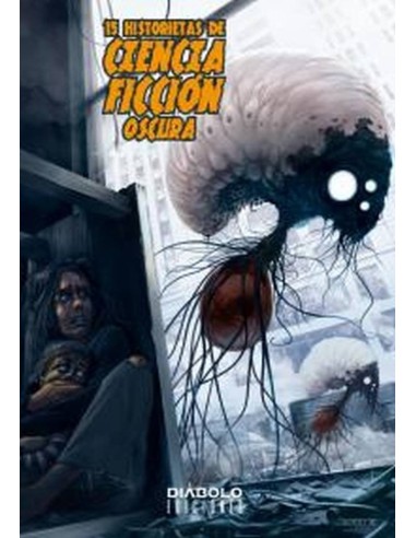 15 Historietas de Ciencia Ficcion Oscura
