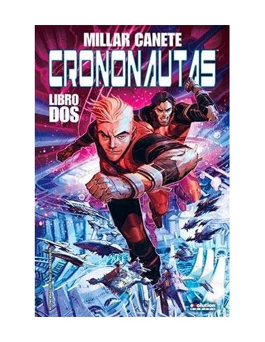 Crononautas – Tome 2