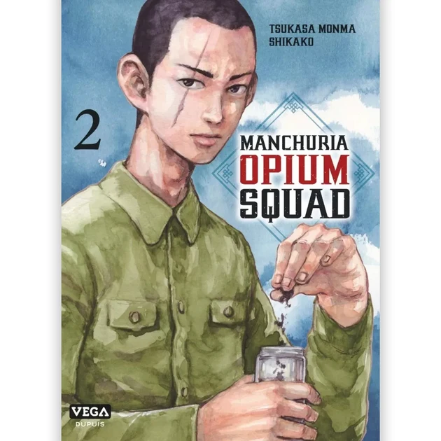 Manchuria Opium Squad - Tome 02