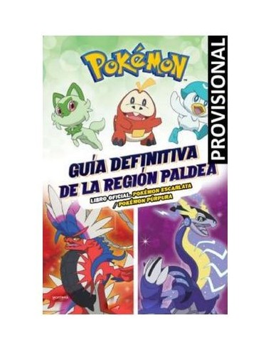 Guia Definitiva de la Region Paldea. Libro Oficial. Pokémon Escarlata / Pokémon Purpura – Livre