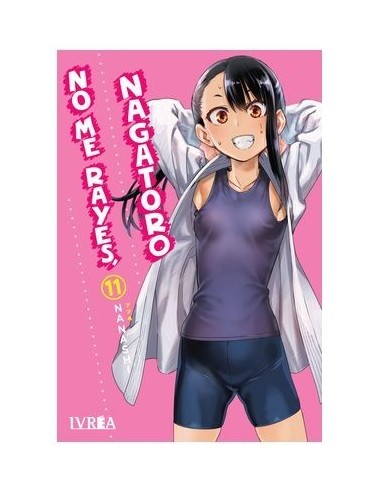 No Me Rayes, Nagatoro – Tome 11