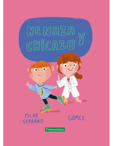 Nenaza y Chicazo