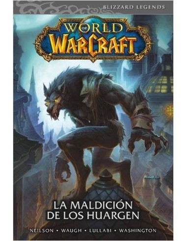 World of Warcraft 06: la Maldicion de los Huargen