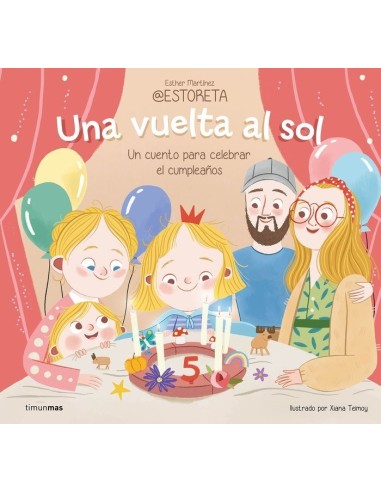 Una Vuelta Al Sol Un Cuento Para Celebrar el Cumpleaños – Livre
