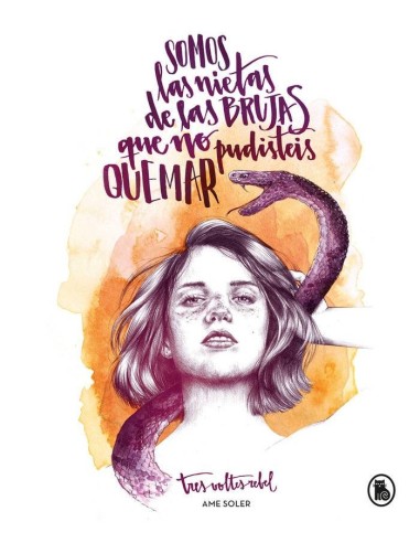 Somos las Nietas de las Brujas Que No Pudisteis Quemar