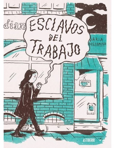 Esclavos del Trabajo 2ªed