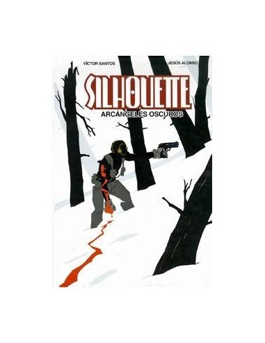 Silhouette. Arcangeles Oscuros