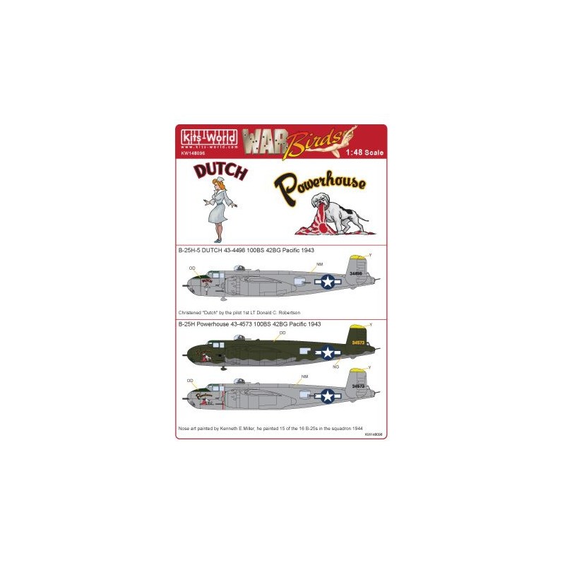 Décal Nord-américain Mitchell B-25H-5 43-4573 'Power House' 100BS 42BG Pacific 1943 Mitchell B-25H-5 43-4498 'Dutch' 100BS 42BG