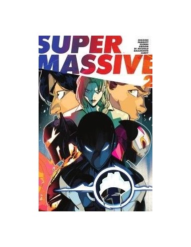 Supermassive – Tome 2