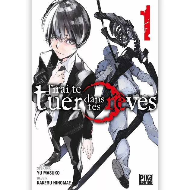 J'irai te Tuer Dans tes Rêves - Tome 01