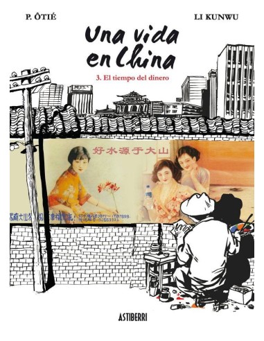 Una Vida en China 3 el Tiempo del Dinero